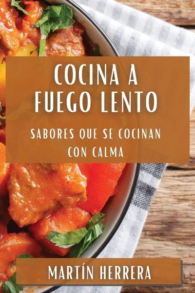 Martín Herrera | Cocina A Fuego Lento | Taschenbuch | Spanisch (2023)-image