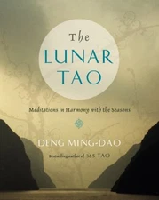 The Lunar Tao : Meditations in Harmony with the Seasons Paperback