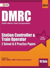 Dmrc 2019: Station Controller & Train Operator - Previous Years' Solved Papers (
