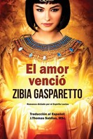 El Amor Venció | Zibia Gasparetto (U. A.) | Taschenbuch | Spanisch | 2023