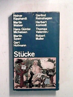 Stücke, Heinar Kipphardt, Martin Walser, Hans Günther Michelsen Rodenberg, Hans