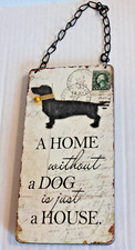 "A Home Without a Dog is Just a House" Dog Lover Hanging Sign Plaque Home Decor