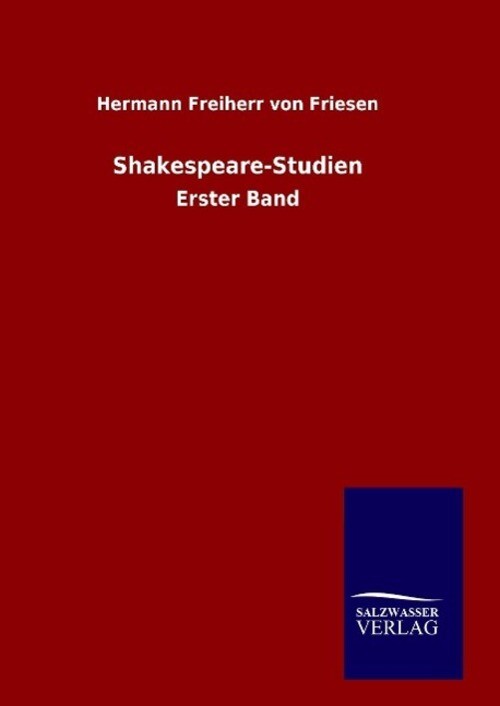 Thumbnail - Hermann Freiherr Von Friesen | Shakespeare-studien | Buch | Deutsch