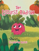 Elizabeth Burns | The Littlest Radish | Buch | Englisch (2022) | Gebunden