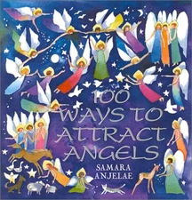 100 Ways to Attract Angels