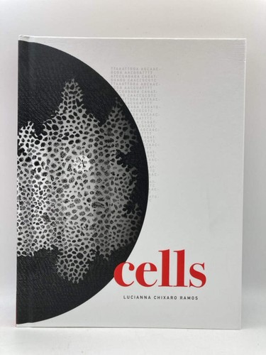 Cells by Lucianna Chixaro Ramos