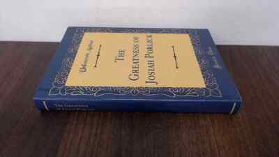 			The Greatness of Josiah Porlick (Classic Reprint), Author, Unknow		