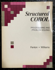 STRUCTURED COBAL: Programming And Problem Solving Patrick Fenton, Brian Williams