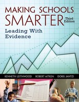Making Schools Smarter Leading With Evidence Kenneth Leithwood (U. A.) Buch 2006
