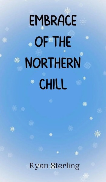 Ryan Sterling | Embrace Of The Northern Chill | Buch | Englisch (2024)-image