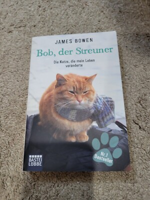 Bob der Streuner by James Bowen - German Edition