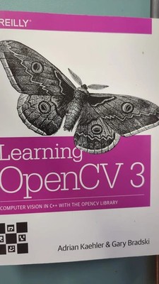 Learning OpenCV 3: Computer Vision in C++ with the OpenCV Librar