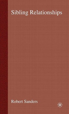 Robert Sanders | Sibling Relationships | Buch | Englisch (2004) | Bloomsbury 3PL