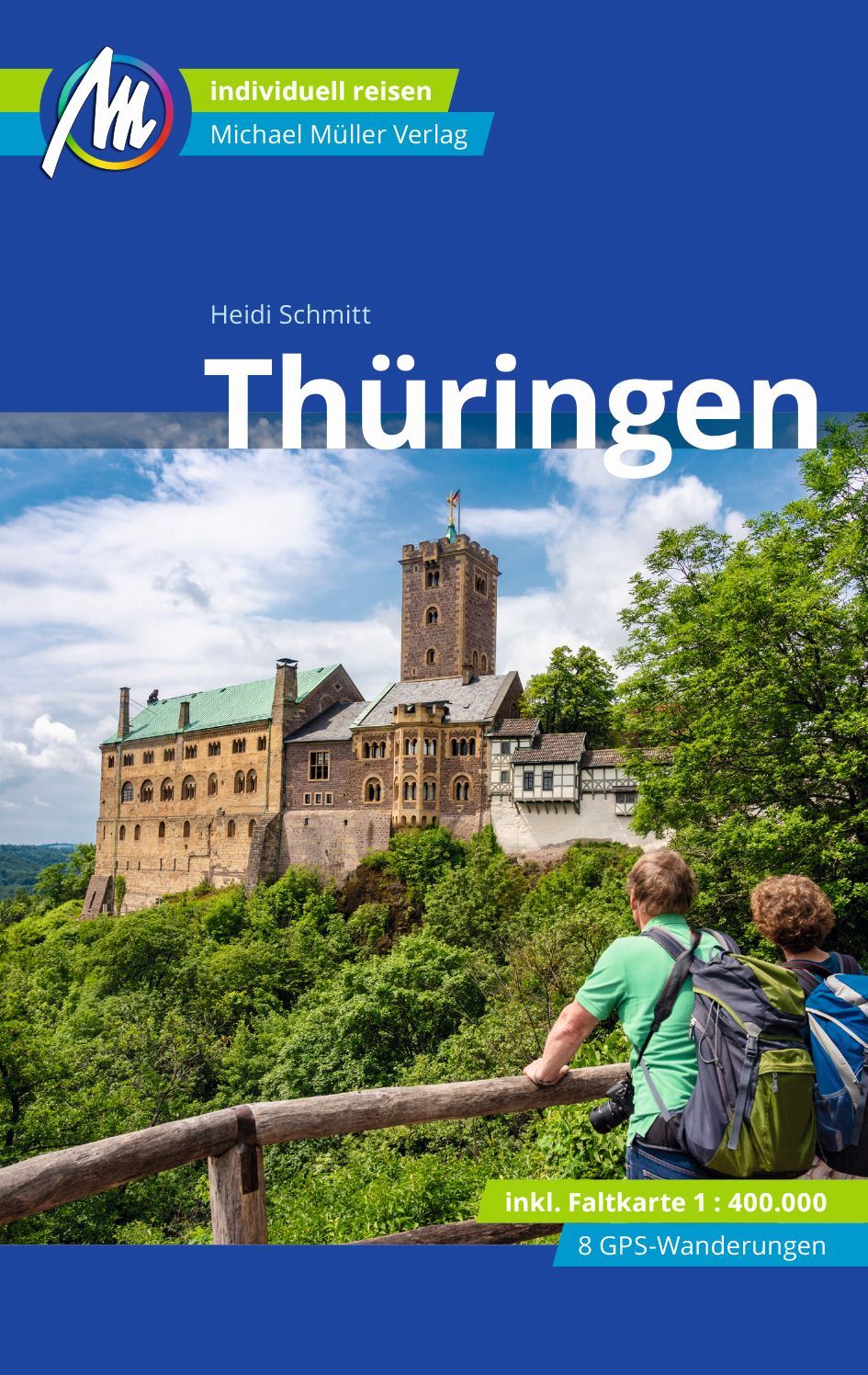 Heidi Schmitt / Thüringen Reiseführer Michael Müller Verlag