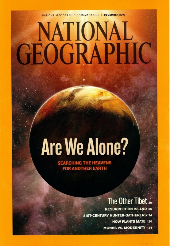 National Geographic Magazine - December 2009 - "Are We Alone?"