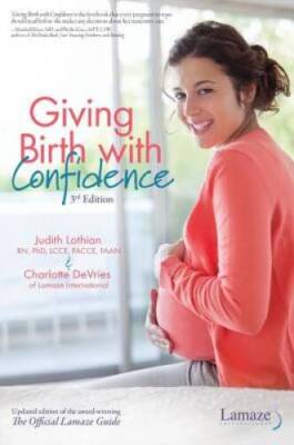 Giving Birth with Confidence: 3rd Edition - Paperback - GOOD