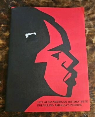 Afro-American History Week 1975 Fulfilling Americas Promise: Articles