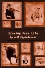 DRAWING FROM LIFE By Joel Oppenheimer & David W. Landrey - Hardcover *Excellent*