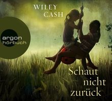 Schaut nicht zurück von Cash, Wiley | Buch | Zustand sehr gut