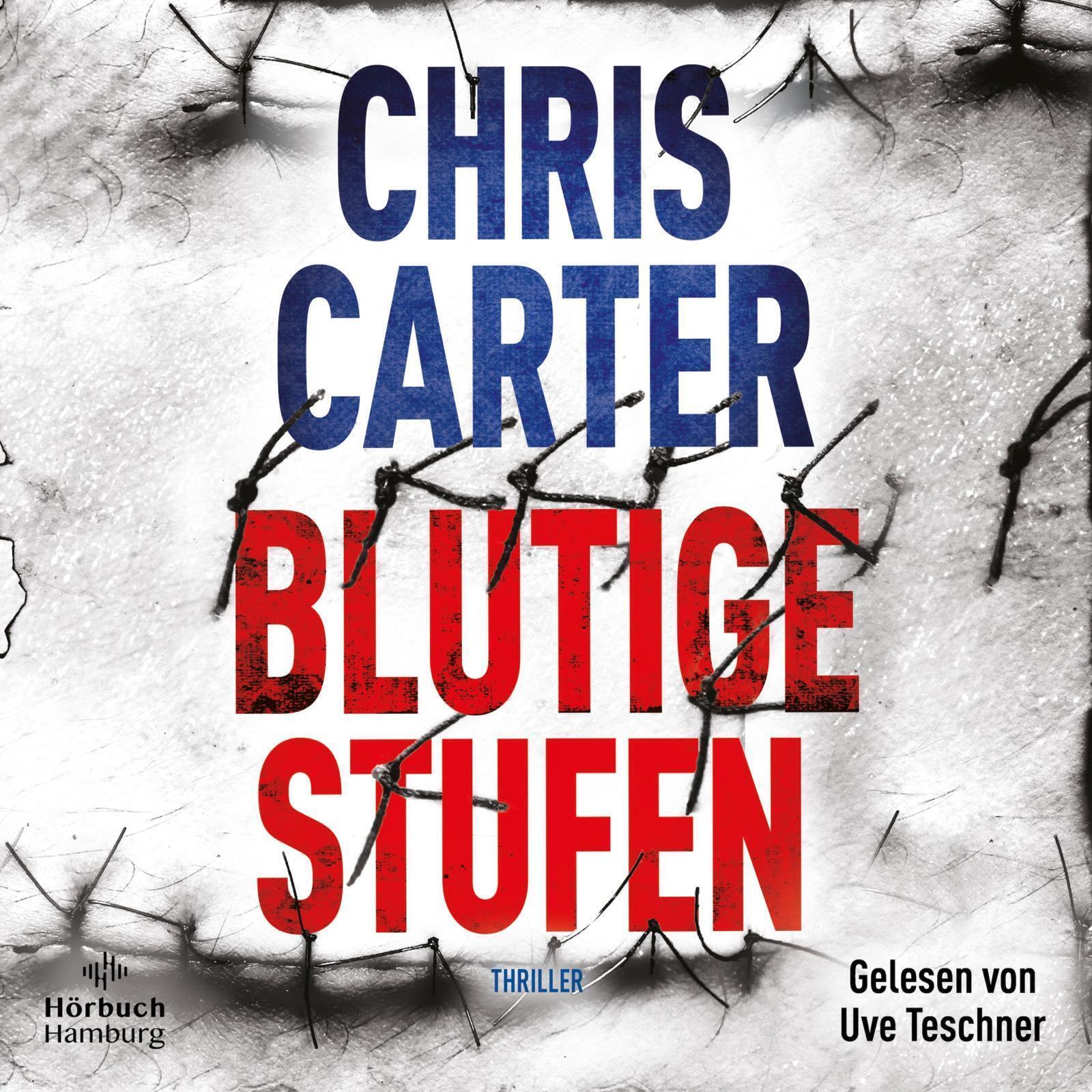 Thumbnail - Chris Carter | Blutige Stufen (ein Hunter-und-garcia-thriller 12) |