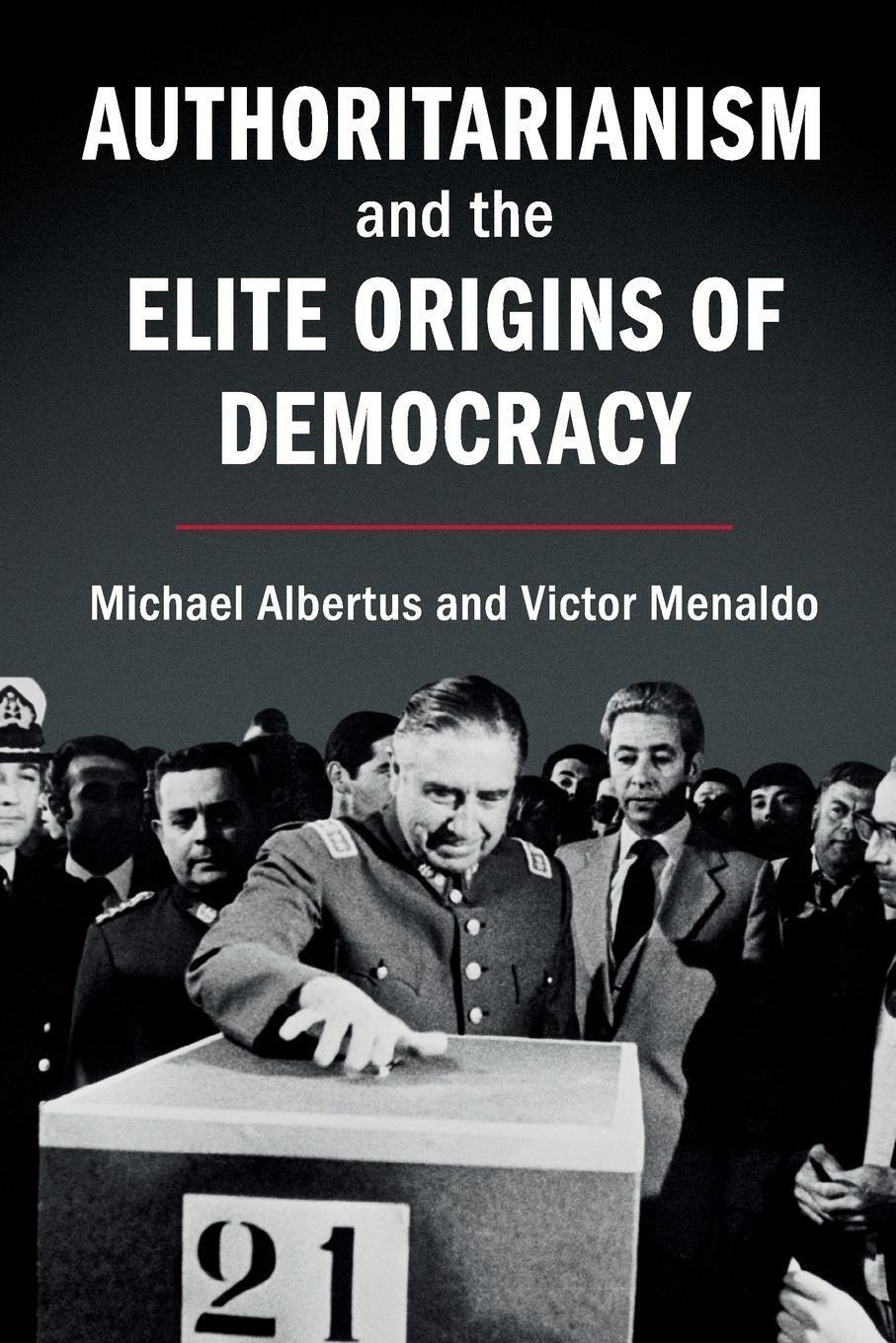 Thumbnail - Michael Albertus (u. A.) | Authoritarianism And The Elite Origins Of