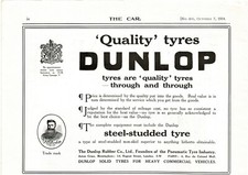 1914 DUNLOP RUBBER CO. Quality Tyres Tires By Appt to King George V Vintage Ad 