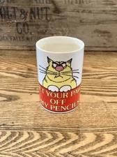 Vintage J.S.N.Y. Ceramic Pencil Cup Get Your Paws Off My Pencils 2.5x4” Taiwan 