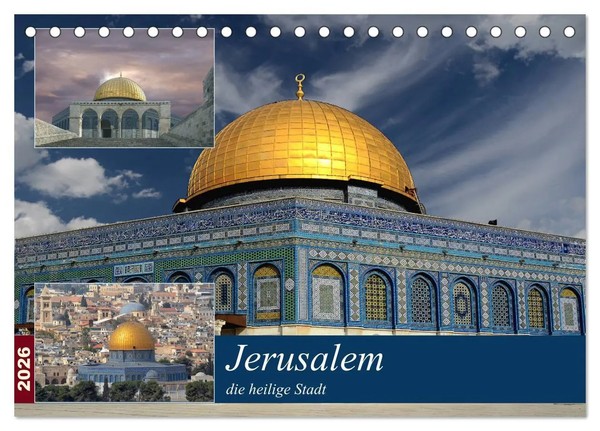 Jerusalem, Die Heilige Stadt (Tischkalender 2026 Din A5 Quer), Calvendo...-image