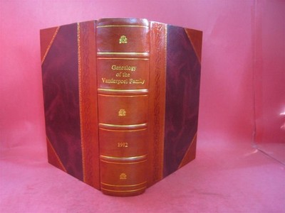 Genealogy Of The Vanderpoel Family With Items Of Personal, Polit [Leather Bound]