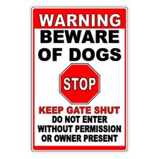 Beware Of Dogs Keep Gate Shut Stop Do Not Enter Metal Sign / Magnetic Sign /