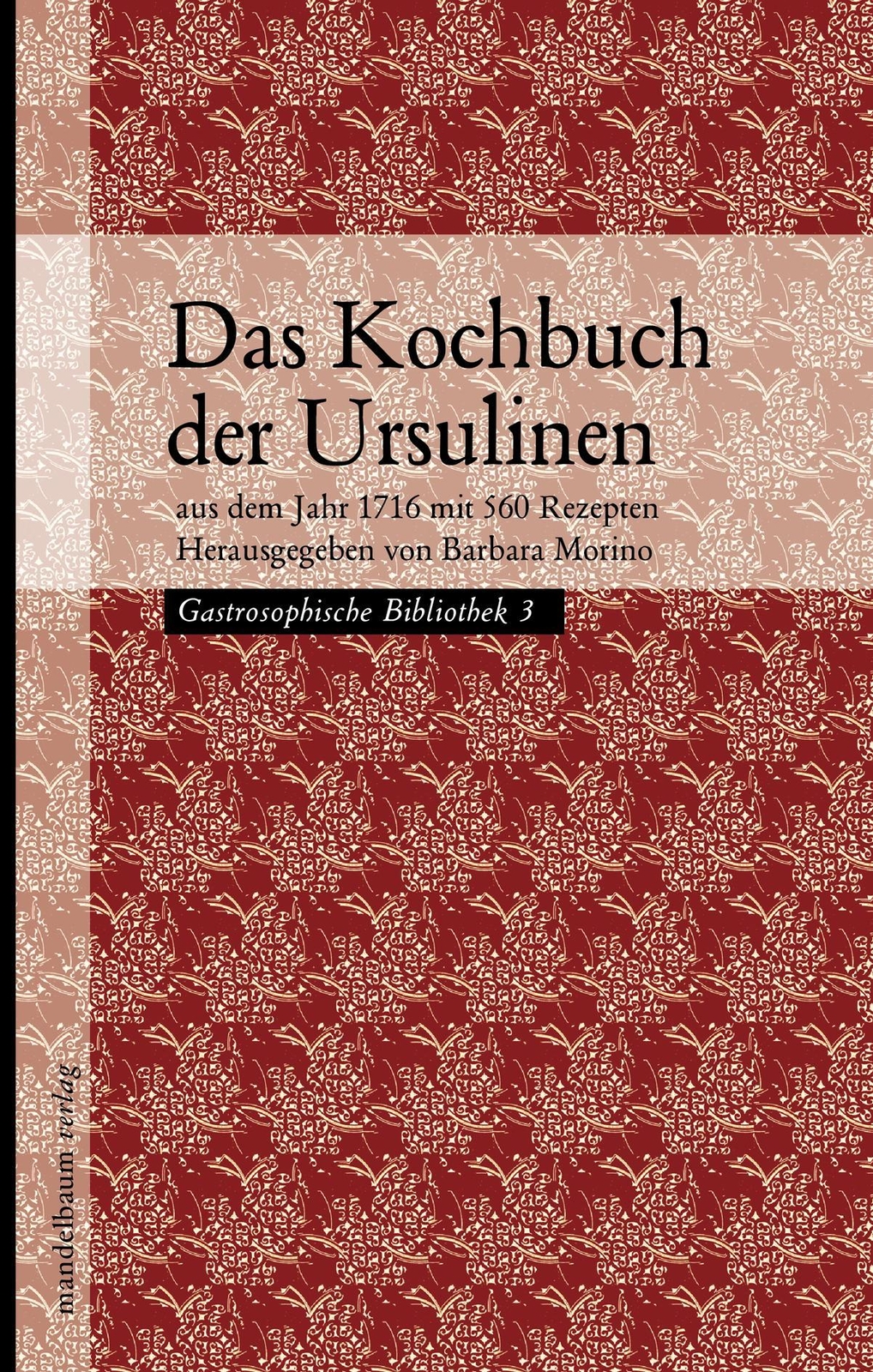 Thumbnail - Das Kochbuch Der Ursulinen Barbara Morino