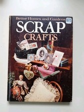 Scrap Crafts 1983 Hardcover 224 Pages