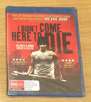  Gory As Hell  I DIDN T COME HERE TO DIE Blu-ray Zone B (Brand New And Sealed)