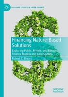 Financing Nature-Based Solutions Robert C. Brears