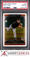 2006 TOPPS CHROME #304 MATT CAIN RC GIANTS POP 6 PSA 10