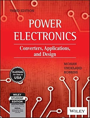 Power Electronics: Converters, Applications, and Design - paperback Mohan