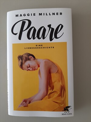 Paare: Eine Liebesgeschichte Maggie Millner