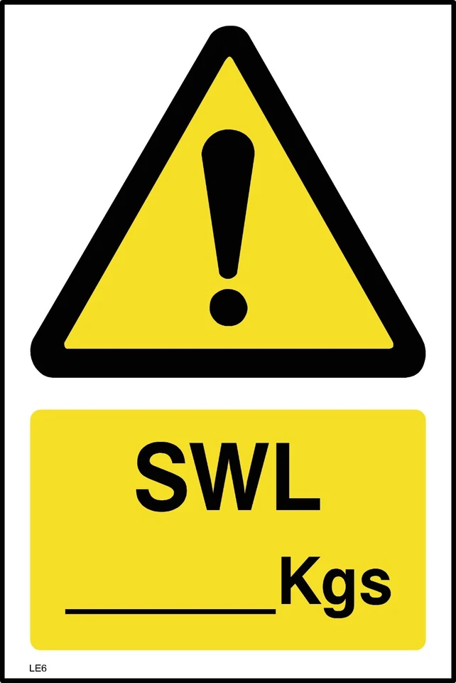 SWL Kgs Sign or Sticker - All Material & Size options available. (LE6)