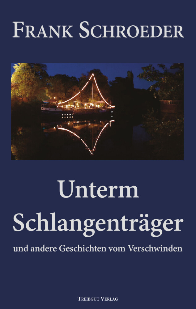 Thumbnail - Frank Schroeder | Unterm Schlangenträger | Buch | Deutsch (2021)