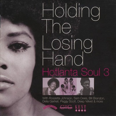 Various - Holding The Losing Hand (Hotlanta Soul 3) (CD, Comp) (Very Good Plus (