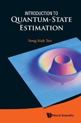 Introduction To Quantum-state Estimation - 9789814678841