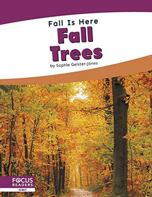 Fall is Here: Fall Trees - Hardback NEW Geister-Jones,  01/08/2020