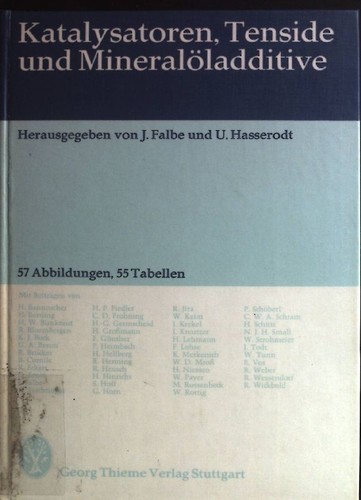 Katalysatoren, Tenside und Mineralöladditive. Falbe, Jürgen, Herbert Bannuscher