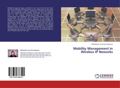 Mobility Management in Wireless IP Neworks Mathalenta Jane Rosa Ngwane