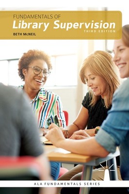 Fundamentals of Library Supervision (Fundamentals Series) - paperback McNeil...