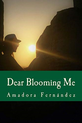 Dear Blooming me - Paperback NEW Heybourn, Dinah 23/10/2018