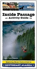 Inside Passage Activity Guide : Exploring Major Ports of Call in