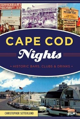 Christopher Setterlund Cape COD Nights (Paperback) American Palate