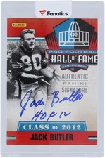 Jack Butler Steelers Signed 2013 Panini National Treasures #6 Card w/HOF 12 Insc