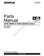 Caterpillar Cat 314E CR-SR 314E LCR Excavator Parts Catalog Manual